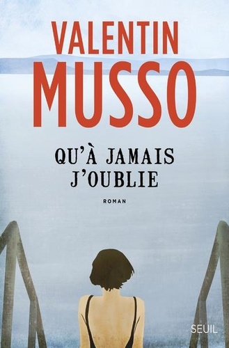 Qu'à jamais j'oublie