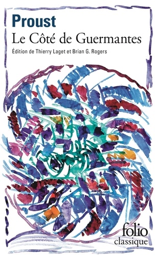À la recherche du temps perdu, tome 3 : Le côté de Guermantes