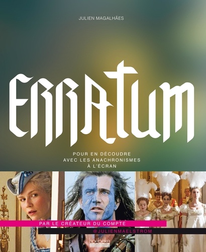 Erratum : Pour en découdre avec les anachronismes à l'écran