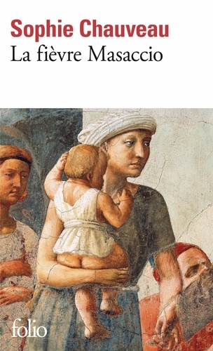 La Fièvre Masaccio