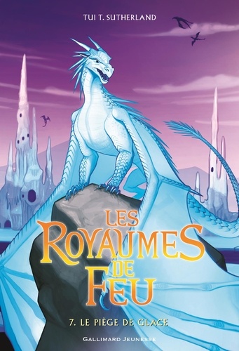 Les Royaumes de Feu, tome 7 : Le piège de glace