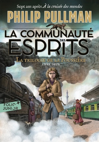 La trilogie de la poussière, tome 2 : La communauté des esprits