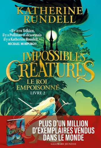 Impossibles créatures, tome 2 : Le Roi Empoisonné
