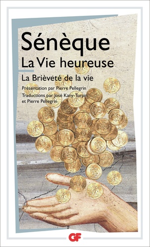 La vie heureuse - La brièveté de la vie