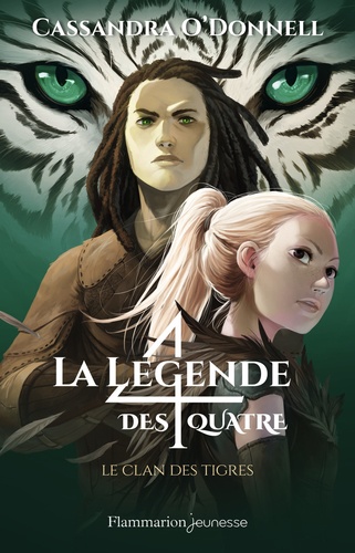 La légende des quatre, tome 2 : Le clan des tigres