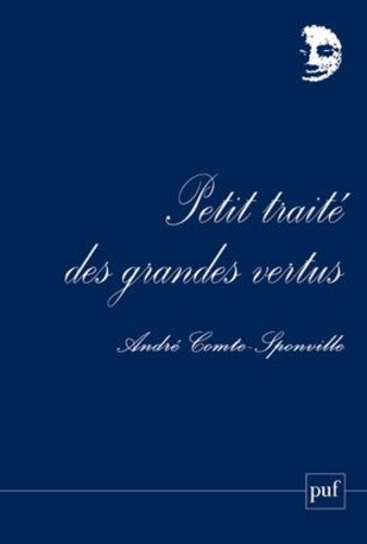 Petit traité des grandes vertus