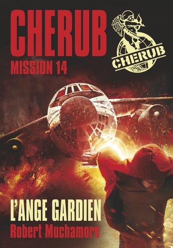 Cherub, tome 14 : L'Ange gardien