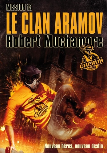 Cherub, tome 13 : Le clan Aramov
