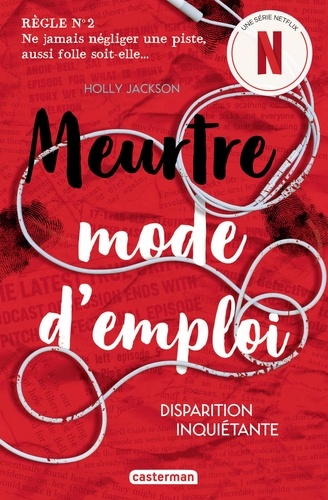 Meurtre mode d'emploi, tome 2 : Disparition inquiétante