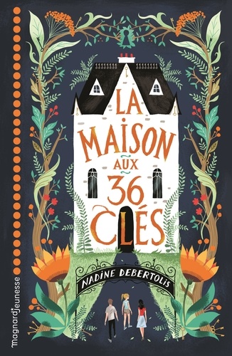 La maison aux 36 clés