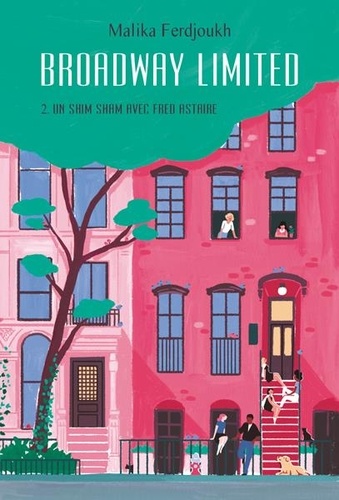 Broadway Limited, tome 2 : Un shim sham avec Fred Astaire