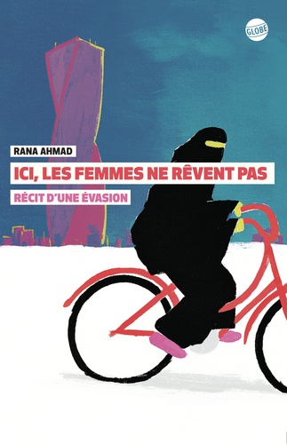 Ici, les femmes ne rêvent pas