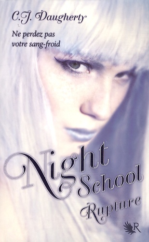 Night School, tome 3 : Rupture