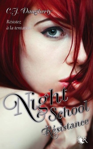 Night School, tome 4 : Résistance