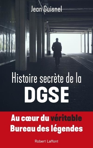 Histoire secrète de la DGSE