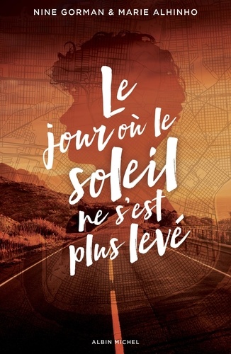 Le jour où le soleil ne s'est plus levé