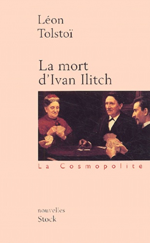 La Mort d'Ivan Ilitch - Maître et Serviteur