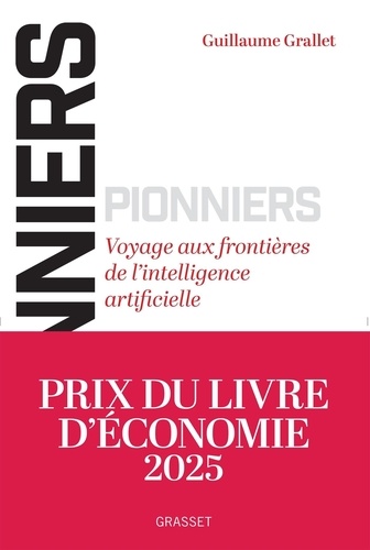 Pionniers - Voyage aux frontières de l'intelligence artificielle