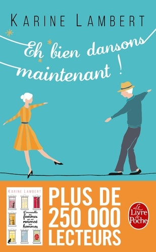 Eh bien dansons maintenant !