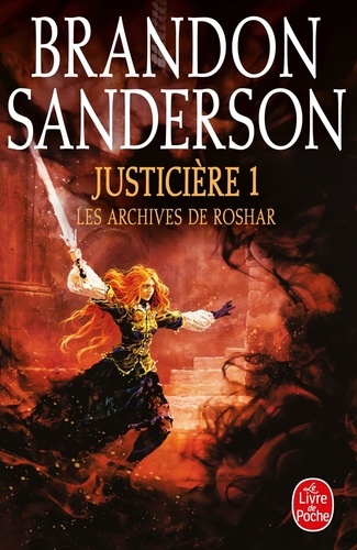 Les archives de Roshar, tome 3 : Justicière (1/2)