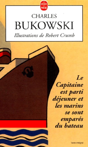 Le Capitaine est parti déjeuner et les marins se sont emparés du bateau
