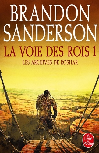 Les archives de Roshar, tome 1 : La voie des rois (1/2)