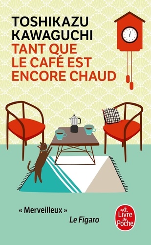 Tant que le café est encore chaud