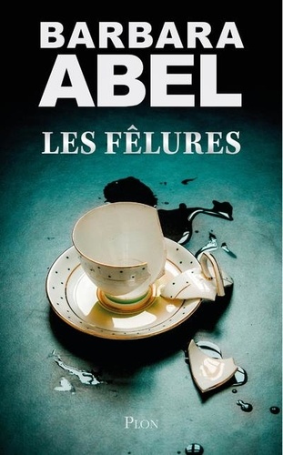 Les fêlures