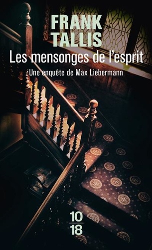 Les carnets de Max Liebermann tome 3 : Les mensonges de l'esprit