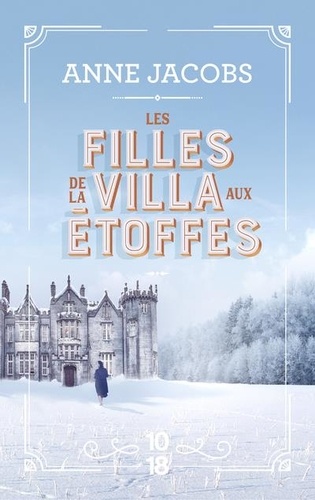 La villa aux étoffes, tome 2 : Les filles de la villa aux étoffes