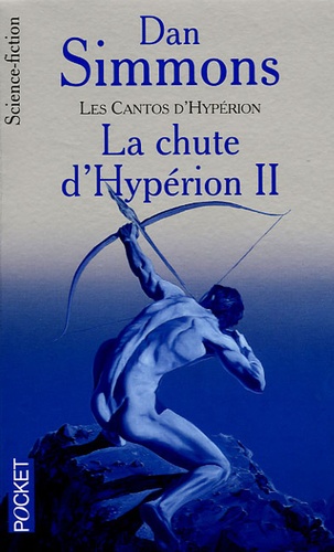 Les Cantos d'Hypérion, tome 4 : La chute d'Hypérion II
