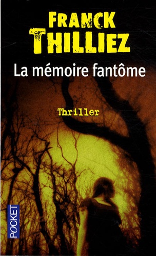 La Mémoire Fantôme
