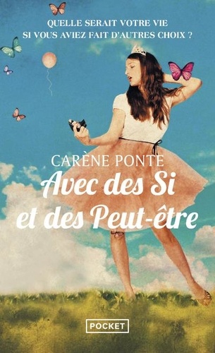 Avec des Si et des Peut-être
