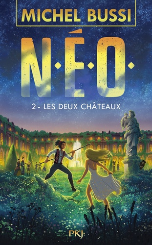 N.E.O., tome 2 : Les deux châteaux