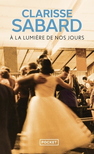 À la lumière de nos jours