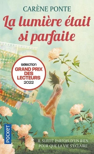 La lumière était si parfaite