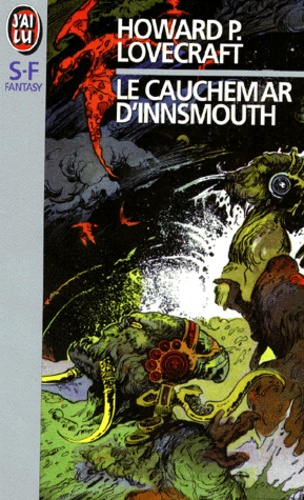 Le Cauchemar d'Innsmouth et autres nouvelles