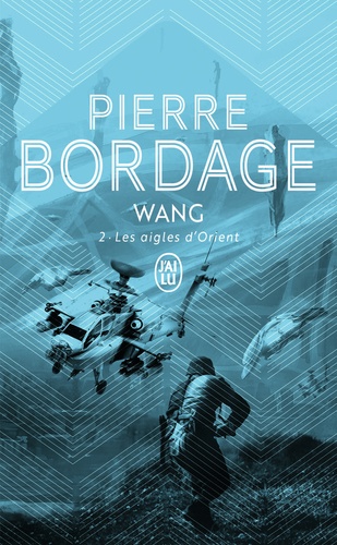 Wang, tome 2 : Les Aigles d'Orient