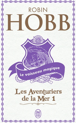 Les Aventuriers de la mer, tome 1 : Le vaisseau magique