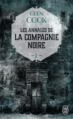 Les Annales de la Compagnie Noire, Tome 2 : Le château noir