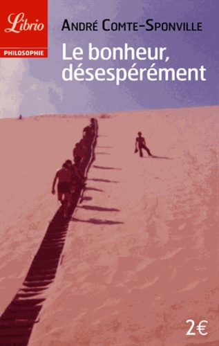 Le Bonheur, désespérément