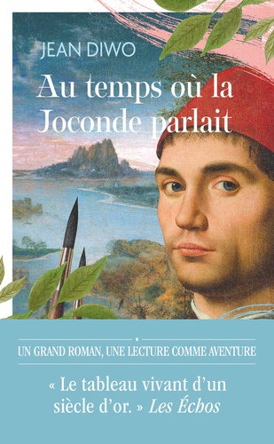 Au temps où la Joconde parlait