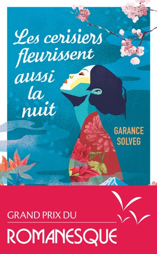 Les Cerisiers fleurissent aussi la nuit (La Soeur retrouvée)