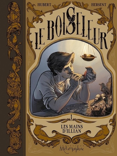 Le Boiseleur, tome 1 : Les mains d'Ilian