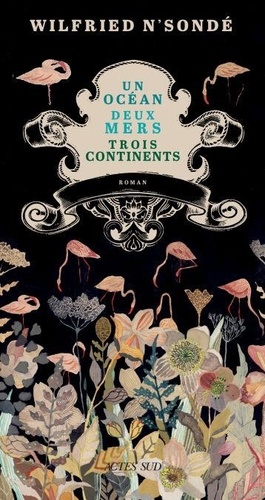 Un océan, deux mers, trois continents