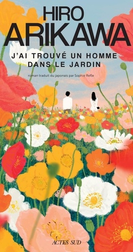 J'ai trouvé un homme dans le jardin
