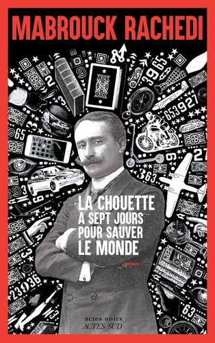 La Chouette a sept jours pour sauver le monde