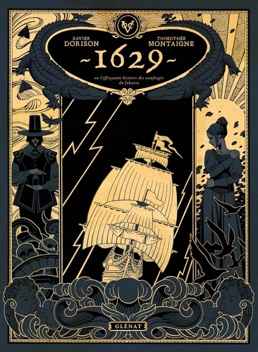 1629 ou l'effrayante histoire des naufragés du Jakarta, tome 1 : L'apothicaire du Diable