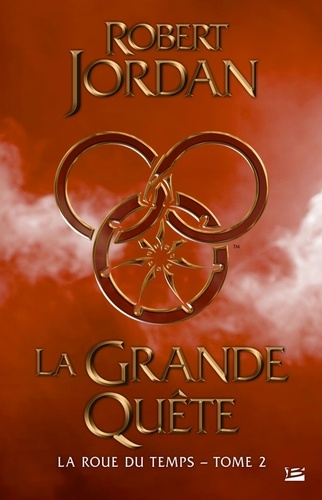 La roue du temps - Intégrale, tome 2 : La grande quête