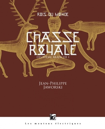 Rois du monde, tome 2 : Chasse royale I, De meute à mort
